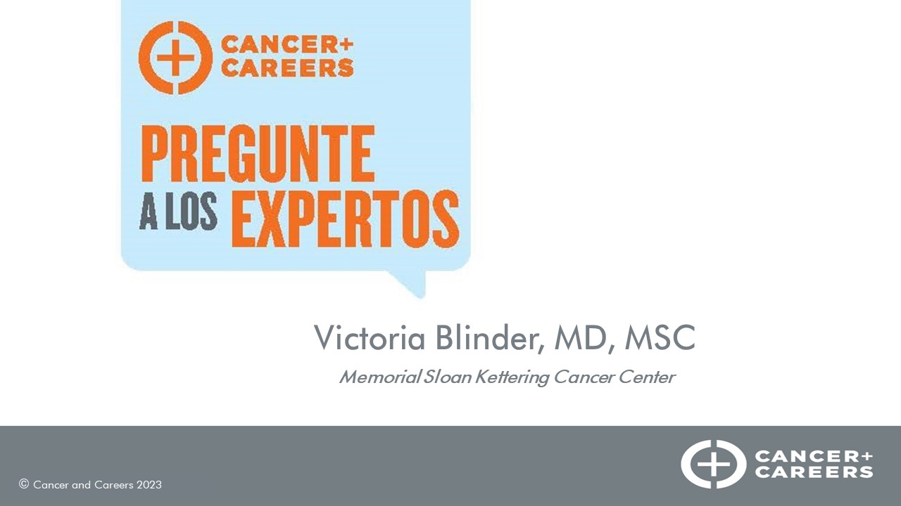 Pregunte a los Expertos con Victoria Blinder, MD, MSC 2023